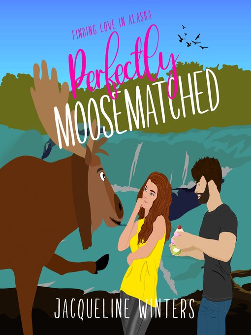 Title details for Perfectly Moosematched by Jacqueline Winters - Available